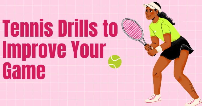 Tennis Drills to Improve your game